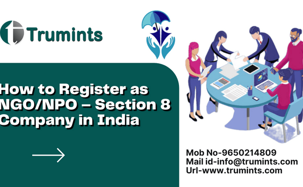 How to Register as NGO/NPO – Section 8 Company in India